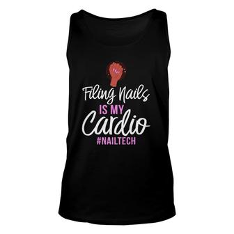 Funny Retro Vintage Nail Tech Filing Nails Is My Cardio Unisex Tank Top | Mazezy