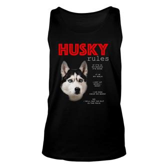 Funny Rules For The Owner Of A Siberian Husky Unisex Tank Top | Mazezy