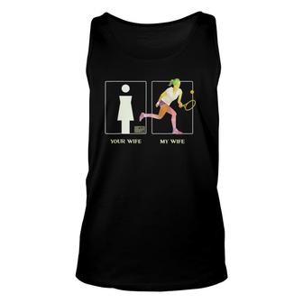Funny Tennis Player Wife Proud Husband Unisex Tank Top | Mazezy