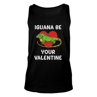 Funny Valentine's Day Iguana Lover Owner Lizard Reptile Unisex Tank Top | Mazezy
