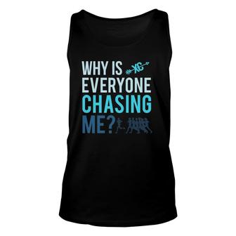 Funny Why Is Everyone Chasing Me Cross Country Gift Unisex Tank Top | Mazezy