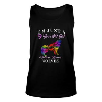 Funny Wolf Girl I Am Just A 9 Year Old Girl Who Loves Wolves Unisex Tank Top - Thegiftio UK