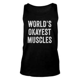 Funny World's Okayest Muscles Gym Workout Dad Vintage Retro Unisex Tank Top | Mazezy