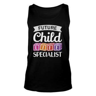 Future Child Life Specialist Practicum Pediatric Health Care Tank Top | Mazezy