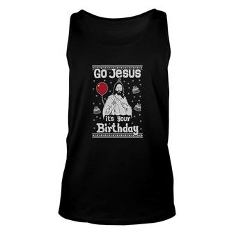 Go Jesus Its Your Birthday Ugly Christmas Unisex Tank Top - Thegiftio