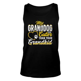 Granddog Design For A Dog Grandma Or Dog Grandpa Unisex Tank Top | Mazezy