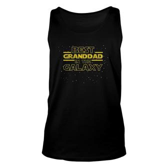 Grandpa Granddad Gift Best Granddad In The Galaxy Unisex Tank Top | Mazezy
