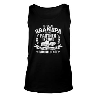 Mens Grandpa Because Partner In Crime Sound Like Bad Influence Tank Top | Mazezy