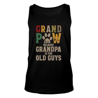 Mens Grandpaw Because Grandpa Is For Old Guys Grand Paw Dog Dad Tank Top | Mazezy