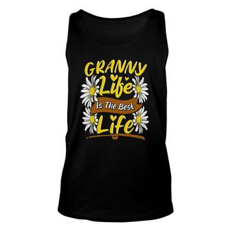 Granny Life Is The Best Life Cute Granny Gifts Unisex Tank Top | Mazezy