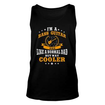 Great Bass Player Dad Gift Bass Guitar Unisex Tank Top | Mazezy