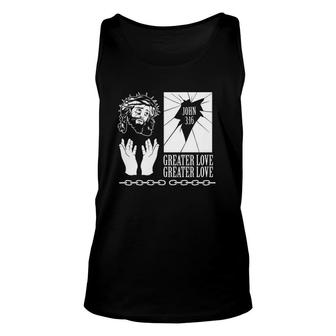 Greater Love John 316 Crown Of Thorns Unisex Tank Top | Mazezy