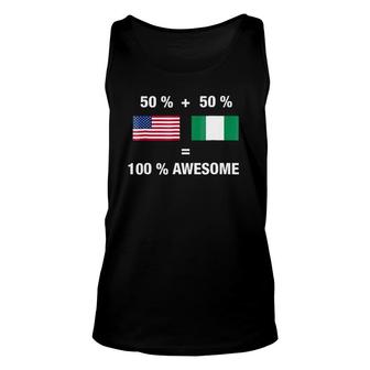 Half Nigerian Half American 100 Awesome Nigeria Flag Unisex Tank Top | Mazezy