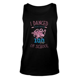 Happy 100Th Or I Danced My Way Through 100 Days Of School Unisex Tank Top | Mazezy