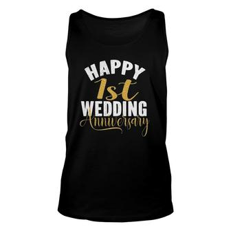 Happy 1St Wedding Anniversary Matching Gift For Couples Unisex Tank Top | Mazezy