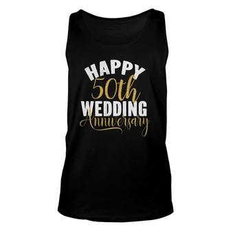 Happy 50Th Wedding Anniversary Matching Gift For Couples Unisex Tank Top | Mazezy