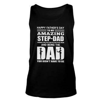 Happy Father's Day To My Amazing Step-Dad Thanks For Putting With My Mom Tank Top | Mazezy