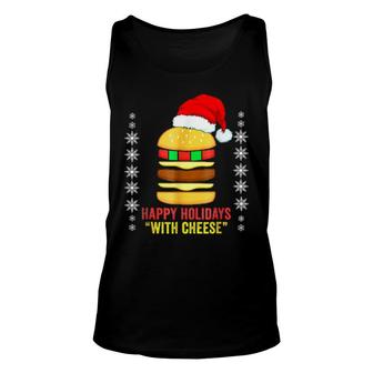 Happy Holidays With Cheese Christmas Cheeseburger Unisex Tank Top | Mazezy