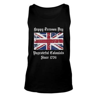 Happy Treason Day Ungrateful Colonials 4th of July Flat Unisex Tank Top - Seseable