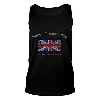 Happy Treason Day Ungrateful Colonials July 4th British Flag Tank Top | Mazezy