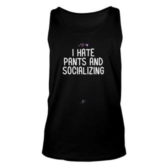 Womens I Hate Pants And Socializing For Friend Introvert Tank Top | Mazezy