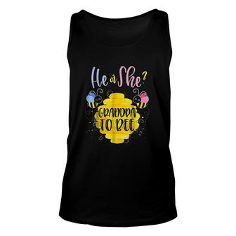 He Or She Grandpa To Bee Unisex Tank Top | Mazezy