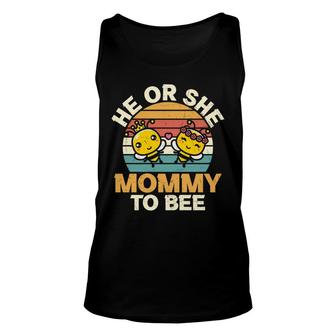 He Or She Mommy To Bee New Mom Mother To Be Gender Reveal Unisex Tank Top - Thegiftio UK