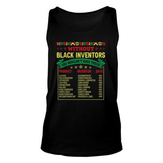 History Of Black Inventors Black History African Pride Unisex Tank Top | Mazezy