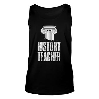 History Teacher Historian Lover Historic Unisex Tank Top | Mazezy