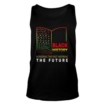 Honoring Past Inspiring Future African Black History Month Tank Top | Mazezy