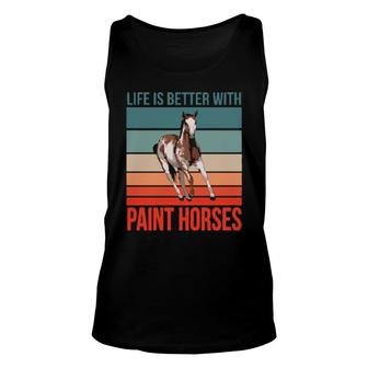 Horseback Rider Horse Riding Life Is Better Paint Horses Unisex Tank Top | Mazezy