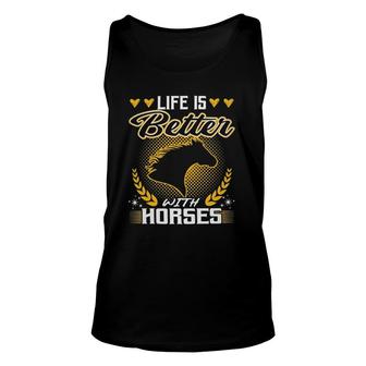 Horses Equestrian Life Is Better With S Back Riding 665 Horse Riding Tank Top | Mazezy