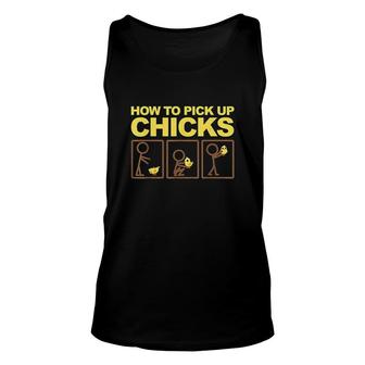 How To Pick Up Chicks | Cute Pick Chicks 101 Gift Unisex Tank Top - Thegiftio UK