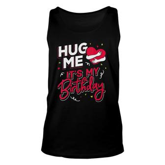 Womens Hug Me It's My Birthday Party And Men Tank Top | Mazezy UK