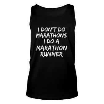 Mens Husband I Don't Do Marathons I Do A Marathon Runner Tank Top | Mazezy