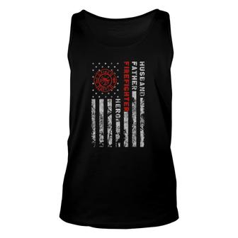 Husband Father Firefighter Hero Firefighter Usa Flag Gift Unisex Tank Top | Mazezy