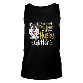 Husky Lover Owner Gifts Husky Hair Unisex Tank Top | Mazezy