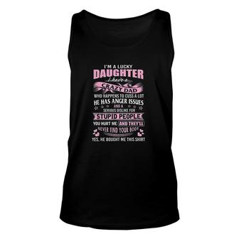 I Am A Lucky Daughter I Have A Crazy Dad Lovely Gifts Unisex Tank Top - Thegiftio