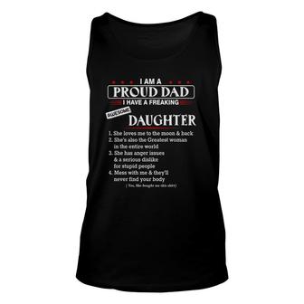 I Am A Proud Dad I Have A Freaking Awesome Daughter Unisex Tank Top | Mazezy