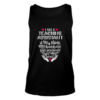 I Am A Teaching Assistant Unisex Tank Top | Mazezy