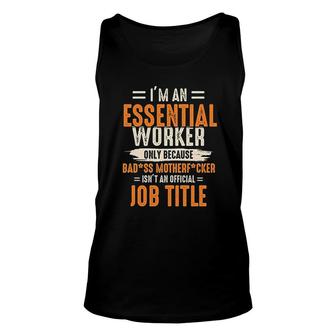 I Am An Essential Worker Job Title Unisex Tank Top | Mazezy