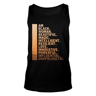 I Am Black Woman Beautiful Macgic Intelligent Melanin Color Unisex Tank Top - Thegiftio UK