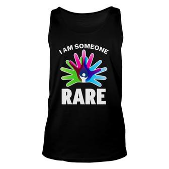I Am Someone Rare Disease Rare Disease Day 2022 Ver2 Unisex Tank Top | Mazezy DE