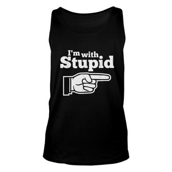 I Am With Stupid Shirt Men Kids And Women Unisex Tank Top - Seseable