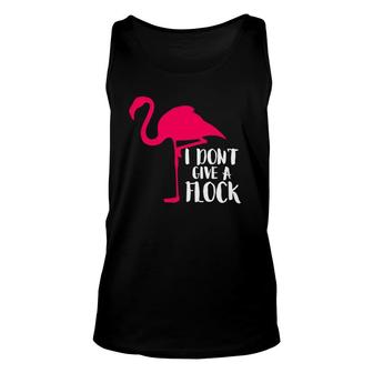 I Don't Give A Flock Flamingo - Funny Sassy S Unisex Tank Top | Mazezy