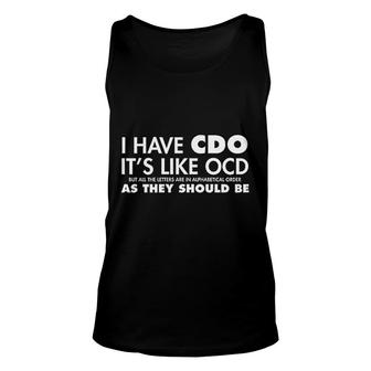 I Have Cdo Its Like Ocd Unisex Tank Top | Mazezy