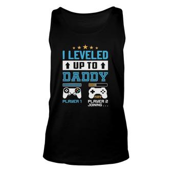 I Leveled Up To Daddy 2022 Funny Soon To Be Dad 2022 Ver2 Unisex Tank Top | Mazezy