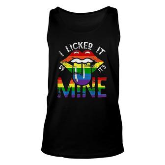 I Licked It So It Is Mine Lgbt Color Unisex Tank Top - Thegiftio