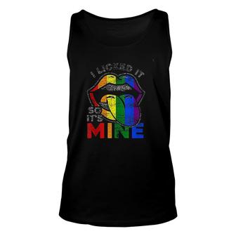 I Licked It So It Is Mine Rainbow Flag Lgbt Unisex Tank Top - Thegiftio