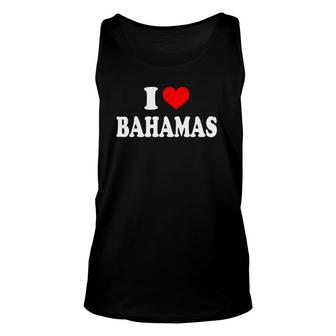 I Love Heart Bahamas Gift Unisex Tank Top | Mazezy